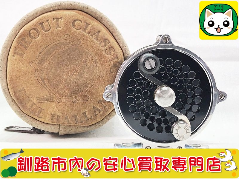 ビルバラン BILL BALLAN トラウトクラシック フライリール 買取ご紹介 